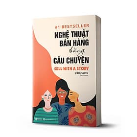 Sách Nghệ Thuật Bán Hàng Bằng Câu Chuyện - BIZBooks
