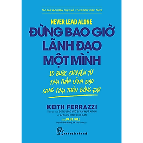 Đừng Bao Giờ Lãnh Đạo Một Mình - Minh Minh