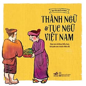 Sách Thành Ngữ Và Tục Ngữ Việt Nam - Nam Việt