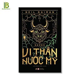 Những Vị Thần Nước Mỹ - Neil Gaiman - Nhã Nam - Nhã Nam