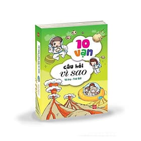 Combo 10 Vạn Câu Hỏi Vì Sao - Vũ Trụ - Trái Đấtt - Đinh Tị Books - Vũ