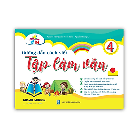 Sách - hướng dẫn cách viết tập làm văn 4 ( kết nối ) - Nha Nha