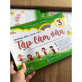 Hướng dẫn cách viết TẬP LÀM VĂN Lớp 3 - Kết nối tri thức với cuộc sống - Cả năm (1 cuốn) - Tri Thức