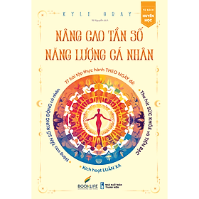 Sách Nâng Cao Tần Số Năng Lượng Cá Nhân - 
