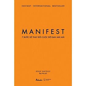 MANIFEST - 7 Bước Để Thay Đổi Cuộc Đời Bạn Mãi Mãi - AZ Việt Nam - Nam Việt