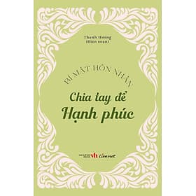 Bí mật hôn nhân - Chia tay để hạnh phúc - Việt Chi