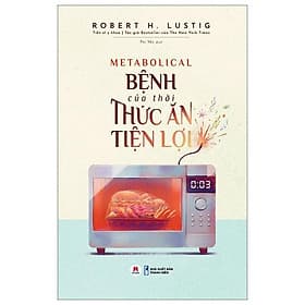 Bệnh Của Thời Thức Ăn Tiện Lợi - Lợi Ỷ Ân