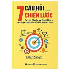 Sách 7 Câu Hỏi Chiến Lược - Tiếp Cận Đơn Giản Để Thực Thi Tốt Hơn - Nha Nha