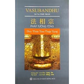 Pháp Tướng Tông Duy Thức Tam Thập Tụng - Văn Thành Book - Duy Văn