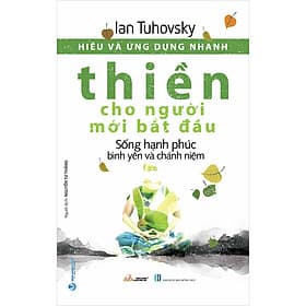 Sách Thiền Cho Người Mới Bắt Đầu - Văn