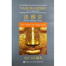 Pháp Tướng Tông Duy Thức Tam Thập Tụng - Tổ In ấn và Phát hành kinh sách