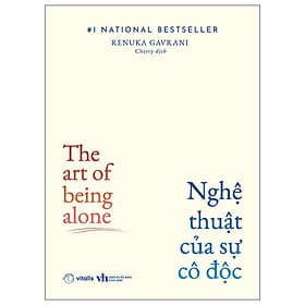 Nghệ Thuật Của Sự Cô Độc - The Art Of Being Alone - Nam Việt
