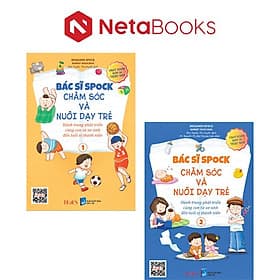 Bác Sĩ Spock - Chăm Sóc Và Nuôi Dạy Trẻ (Bộ 2 Tập) - Robert Plomin