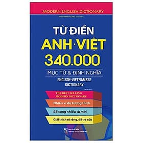 Từ Điển Anh - Việt 340.000 Mục Từ Và Định Nghĩa (Bìa Cứng) - An