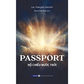 Hộ Chiếu Nước Trời - Bayard Việt Nam - Nam Việt