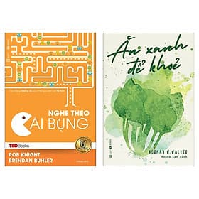 Combo Sách Y Học Sống Khỏe Cho Bạn: TedBooks - Nghe Theo Cái Bụng + Ăn Xanh Để Khỏe ( Tặng Kèm Bookmark Love Life) - An