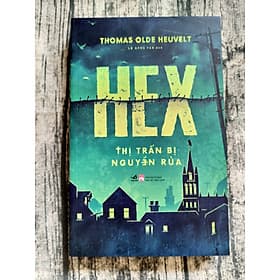 Hex - Thị Trấn Bị Nguyền Rủa - Nhã Nam