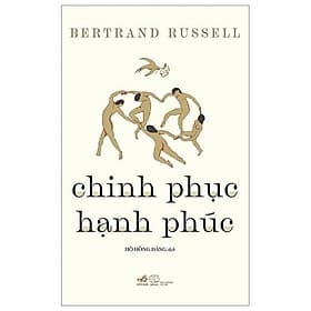 Chinh phục hạnh phúc - Bản Quyền - Nhã Nam