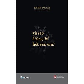 Và Sao Không Thể Hết Yêu Em?- Thương 2- Thìa Đầy Thơ_SKY - Thương Thương