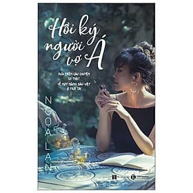 Sách Hồi Ký Người Vợ Á (Dựa Trên Câu Chuyên Có Thật Về Một Nàng Dâu Việt Ở Trời Tây) - Việt Hà