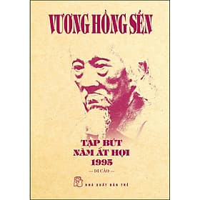 Sách Vương Hồng Sển - Tạp bút năm Ất Hợi 1995: Di Cảo - 