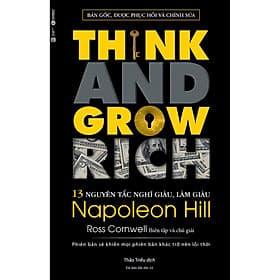 Think And Grow Rich - 13 Nguyên Tắc Nghĩ Giàu, Làm Giàu - NG.UYÊN