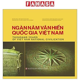 Ngàn Năm Văn Hiến Quốc Gia Việt Nam - Thousand Years Of Viet Nam National Civilization