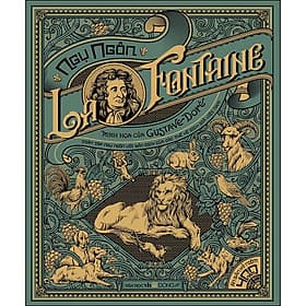 Sách Ngụ Ngôn La Fontaine (Ấn Bản Kỷ Niệm 400 Năm Ngày Sinh Tác Giả) - A Nam