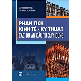 Sách Phân tích kinh tế - kỹ thuật các dự án đầu tư xây dựng - Thu