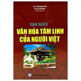 Tìm Hiểu Văn Hóa Tâm Linh Của Người Việt - Lão Ngư