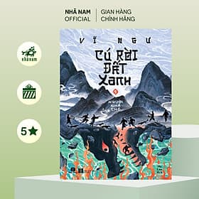Cú rời đất xanh (Tập 1: Người Nhà Chó) (Vĩ Ngư) (Nhã Nam Official) - Nhã Nam