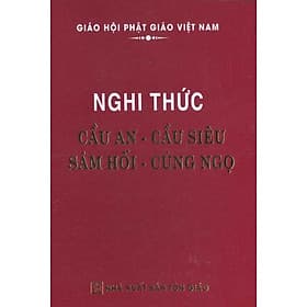 NGHI THỨC CẦU AN - CẦU SIÊU - SÁM HỐI - CÚNG NGỌ_QB - Văn