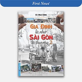 Gia Định Là Nhớ Sài Gòn Là Thương - Tập 2 - G