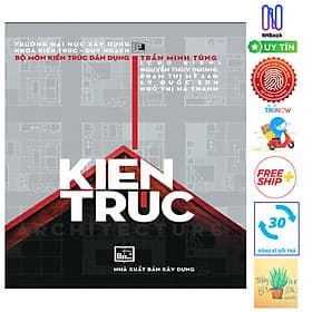 Kiến Trúc - Trần Minh Tùng ( Tặng Kèm Sổ Tay) - Minh Kiên