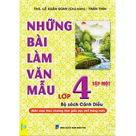 Những Bài Làm Văn Mẫu Lớp 4 - Biên soạn theo chương trình GDPT mới - Cánh Diều - ndbooks - Theo Theobald