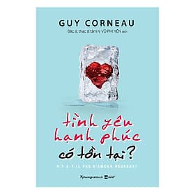 Sách Tình Yêu Hạnh Phúc Có Tồn Tại? - Phương Nam Book