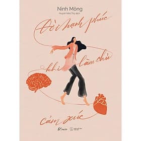 Đời Hạnh Phúc Khi Làm Chủ Cảm Xúc - AZ Việt Nam - Nam Việt