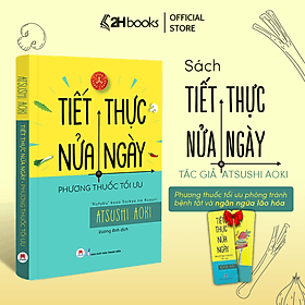 Tiết Thực Nửa Ngày - Phương Thuốc Tối Ưu - Sách chăm sóc sức khoẻ- 2H Books - Hú