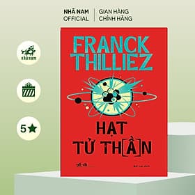 Hạt tử thần (Franck Thilliez) (Nhã Nam Official) - Hạ