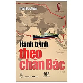 Di Sản Hồ Chí Minh - Hành Trình Theo Chân Bác - Di Di