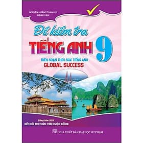 Đề Kiểm Tra Tiếng Anh Lớp 9 (Dùng Kèm SGK Kết Nối Tri Thức Với Cuộc Sống) (HA) - Nha Nha