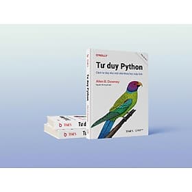 TƯ DUY PYTHON – Cách Tư Duy Như Một Nhà Khoa Học Máy Tính – Allen B. Downey – Nguyễn Tấn Huynh dịch – Times book