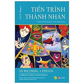 Tiến Trình Thành Nhân - Carl R. Rogers - 