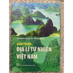 Giáo trình Địa lí tự nhiên Việt Nam - Phạm Việt