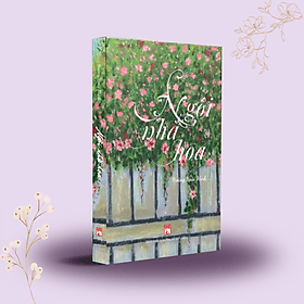 Ngôi Nhà Hoa (Hoàng Hoài Minh) - Minh Thông