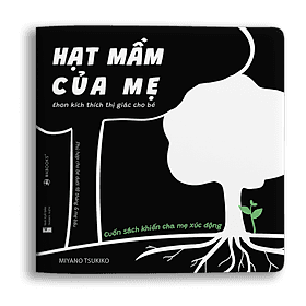 Sách Ehon Cảm Ơn Con - Hạt Mầm Của Mẹ - Hạ