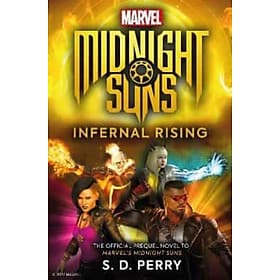 Tiểu thuyết tiền truyện tiếng Anh: Midnight Suns: Infernal Rising