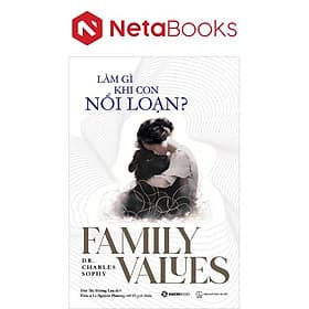 Làm Gì Khi Con Nổi Loạn? - Saigon Books