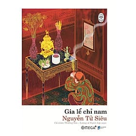 TỦ SÁCH ĐỜI NGƯỜI - GIA LỄ CHỈ NAM - Quốc Nam