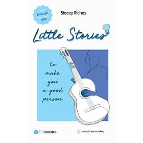 Little Stories - To Make You A Good Person - Bản Quyền - Go
